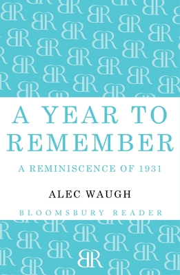 A Year to Remember: A Reminiscence of 1931 1448201276 Book Cover