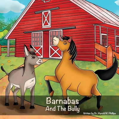 Barnabas: And The Bully 1952465095 Book Cover