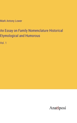 An Essay on Family Nomenclature Historical Etym... 3382825279 Book Cover