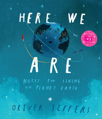 Here We Are: Notes for Living on Planet Earth 0008266174 Book Cover