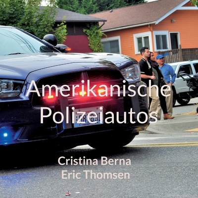 Amerikanische Polizeiautos [German] 3757846664 Book Cover