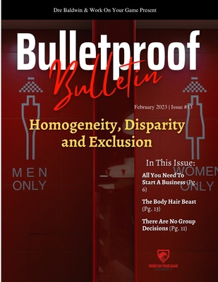 Bulletproof Bulletin: February 2023 B0BVD3839Q Book Cover