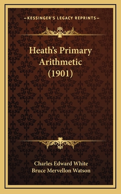 Heath's Primary Arithmetic (1901) 1164744429 Book Cover