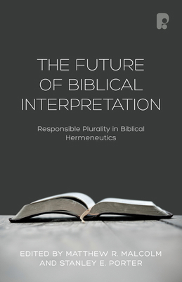 The Future of Biblical Interpretation: Responsi... 184227788X Book Cover