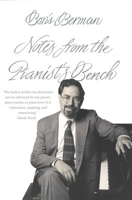 Notes from the Pianist's Bench 0300093985 Book Cover