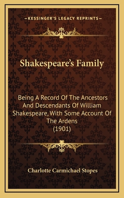 Shakespeare's Family: Being A Record Of The Anc... 1164322524 Book Cover
