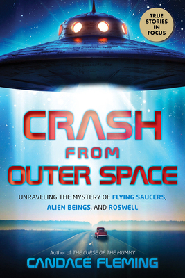 Crash from Outer Space: Unraveling the Mystery ... 1338829467 Book Cover