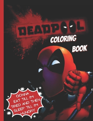 Deadpool coloring book: A coloring book for kids (deadpool fans)