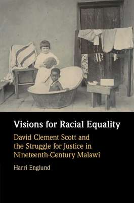 Visions for Racial Equality: David Clement Scot... 1009077058 Book Cover