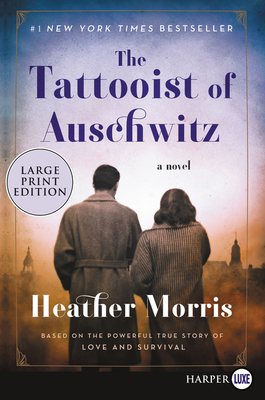 The Tattooist of Auschwitz [Large Print] 0062860941 Book Cover