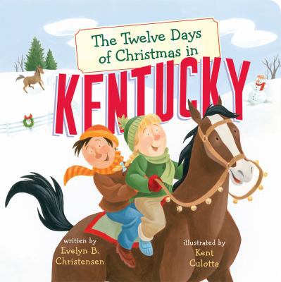 The Twelve Days of Christmas in Kentucky 1454930330 Book Cover