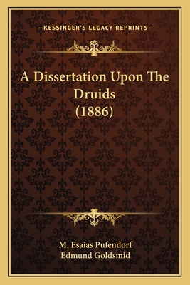 A Dissertation Upon The Druids (1886) 1165886235 Book Cover
