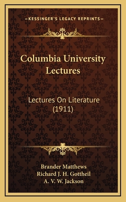 Columbia University Lectures: Lectures on Liter... 1165050129 Book Cover