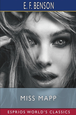 Miss Mapp (Esprios Classics) B0CHXQC9K1 Book Cover