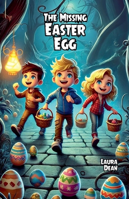 The Missing Easter Egg B0F1R6RJ8W Book Cover
