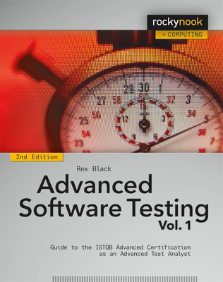 Advanced Software Testing, Volume 1: Guide to t... 1937538680 Book Cover