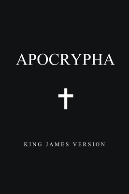 Apocrypha, King James Version 169388318X Book Cover