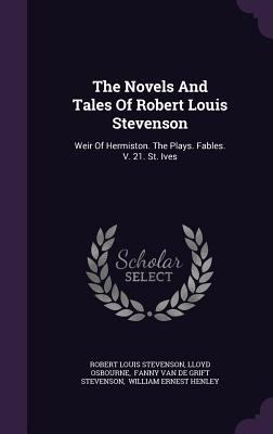 The Novels And Tales Of Robert Louis Stevenson:... 1346383790 Book Cover