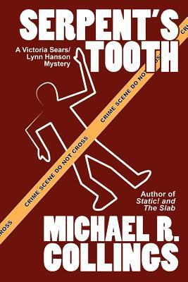 Serpent's Tooth: A Victoria Sears/Lynn Hanson M... 1434435628 Book Cover
