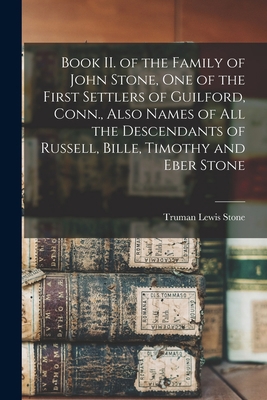 Book II. of the Family of John Stone, One of th... 1014685079 Book Cover