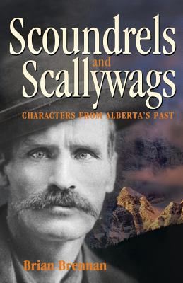 Scoundrels and Scallywags: Characters from Albe... 0978273915 Book Cover