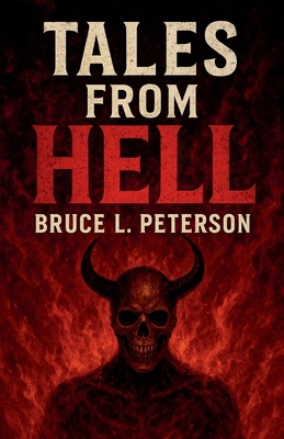 Tales From Hell B0FRKPZCKQ Book Cover
