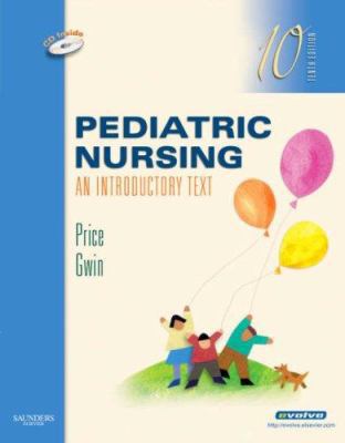 Pediatric Nursing: An Introductory Text 1416040498 Book Cover