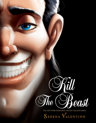 Kill the Beast: A Tale of Everyone's Favorite Guy 1368076599 Book Cover