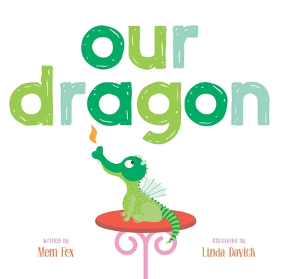Our Dragon 1534453334 Book Cover