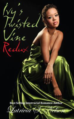 Ivy's Twisted Vine Redux 0983981965 Book Cover