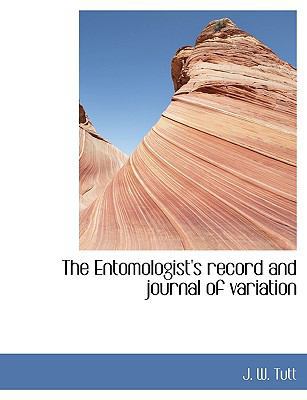 The Entomologist's Record and Journal of Variation [Large Print] 1116268183 Book Cover