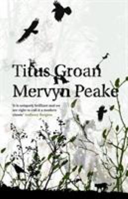 Titus Groan 0749394927 Book Cover