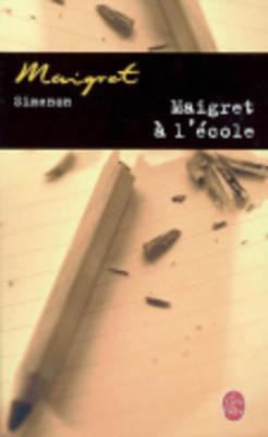 Maigret ? l'?cole [French] 2253142468 Book Cover