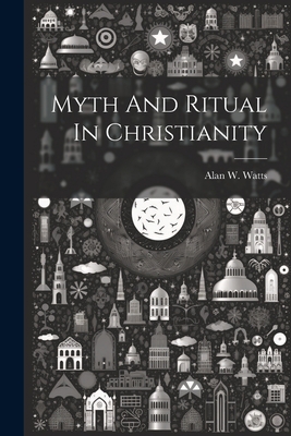 Myth And Ritual In Christianity 1021164607 Book Cover