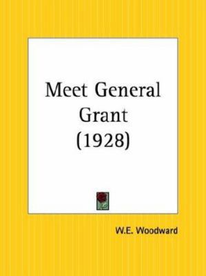 Meet General Grant 1928 0766143333 Book Cover