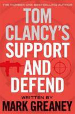 Tom Clancy's Support and Defend [Paperback] Mar... 0718180038 Book Cover