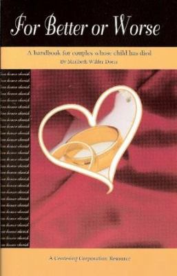 For Better or Worse: For Couples Whose Child Ha... 1561230537 Book Cover