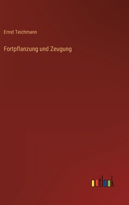 Fortpflanzung und Zeugung [German] 3368489933 Book Cover