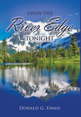 Upon the River Edge Tonight B0BCR2LCPN Book Cover