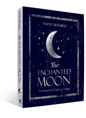 The Enchanted Moon: The Ultimate Book of Lunar ... 1925946142 Book Cover