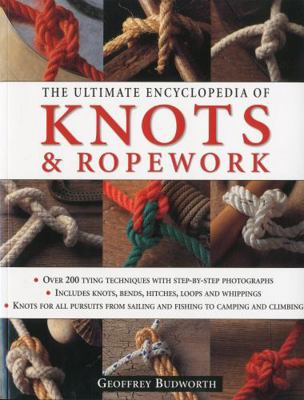 The Ultimate Encyclopedia of Knots & Ropework 1844768910 Book Cover