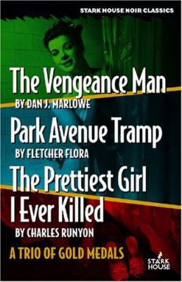 The Vengeance Man/Park Avenue Tramp/The Prettie... 1933586141 Book Cover