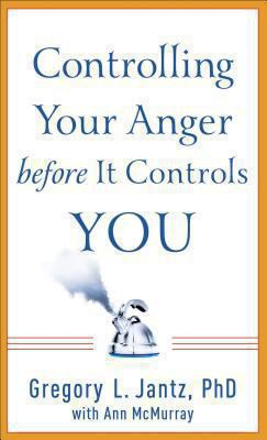 Controlling Your Anger Before It Controls You: ... 0800788257 Book Cover