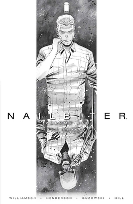 Nailbiter Volume 6: The Bloody Truth 1534301550 Book Cover