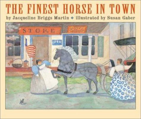 The Finest Horse in Town 1930900279 Book Cover