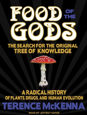 Food of the Gods: The Search for the Original T... 1452660034 Book Cover