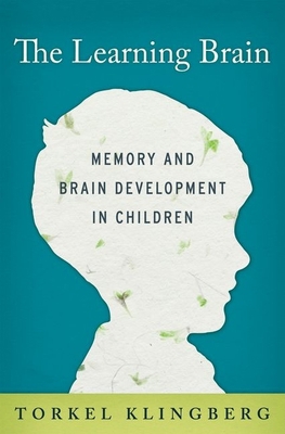 The Learning Brain 0199917108 Book Cover
