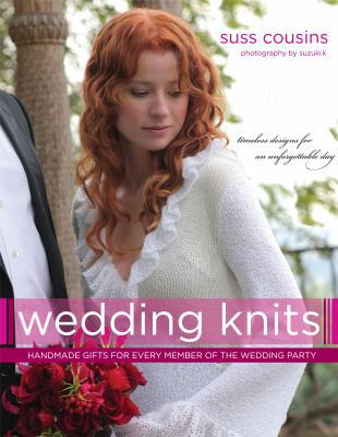 Wedding Knits: Handmade Gifts for Every Member ... 0307346404 Book Cover