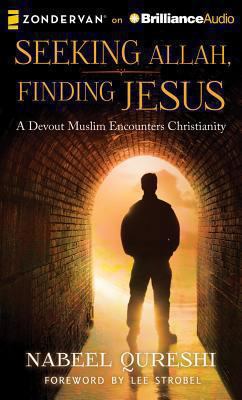 Seeking Allah, Finding Jesus: A Devout Muslim E... 1491501421 Book Cover