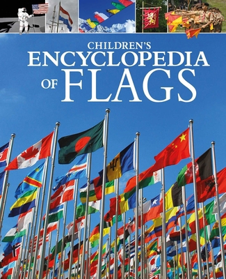 Children's Encyclopedia of Flags 1398811092 Book Cover